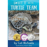 Sweet T and the Turtle Team