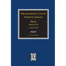 Mecklenburg County, North Carolina Deed Abstracts, 1763-1779.
