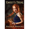 Emily's Trial: Book 2 of the Akasha Chronicles