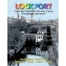 Color Lockport New York: A Canal City of Locks, Caves, Escarpment ...and more