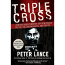 Triple Cross: How Bin Laden's Master Spy Penetrated the Cia, the Green Berets, and the FBI