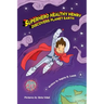 Superhero Healthy Henry Discovers Planet Earth