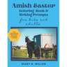 Amish Easter Coloring Book - For Kids and Adults: From an Amish Grandmother