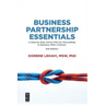 Business Partnership Essentials: A Step-By-Step Action Plan for Succeeding in Business with a Partner, Second Edition