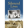 Silenced Lives: The Sex Offender's Legacy