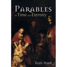 Parables of Time and Eternity