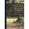 The Natural and Aboriginal History of Tennessee: up to the First Settlements Therein by the White People, in the Year 1768