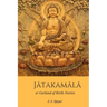 Jatakamala: Garland of Birth Stories