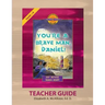 Discover 4 Yourself(r) Teacher Guide: You're a Brave Man, Daniel!