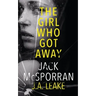 The Girl Who Got Away