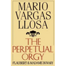The Perpetual Orgy