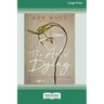 The Art of Dying (Expanded Edition): Living Fully into the Life to Come [Large Print 16 Pt Edition]