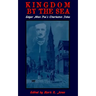 Kingdom By The Sea: Edgar Allan Poe's Charleston Tales