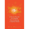 Waking Up an Empath: A Year in the Life of an Empath From Awakening to Spiritual Healer