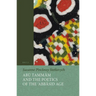 Abū Tammām and the Poetics of the ʿabbāsid Age