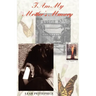 I Am My Mother's Memory