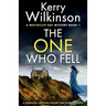 The One Who Fell: A completely gripping mystery and suspense novel