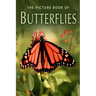 The Picture Book of Butterflies: A Gift Book for Alzheimer's Patients and Seniors with Dementia