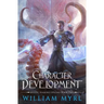 Character Development: A LitRPG Adventure