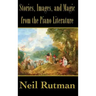 Stories, Images, and Magic from the Piano Literature