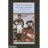 The Caudillo of the Andes