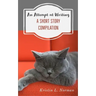 An Attempt at Writing: A Short Story Compilation
