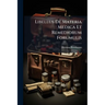 Libellus De Materia Medica Et Remediorum Forumulis