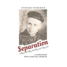 Separation: A Ukrainian WWII Survival Memoir