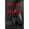 Music of Hate, Music For Healing