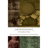 Archaeology: The Discipline of Things