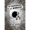 The Crossroads at Midnight
