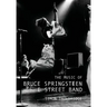 The Music of Bruce Springsteen and the E Street Band