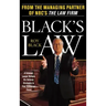 Black's Law: A Criminal Lawyer Reveals His Defense Strategies in Four Cliffhanger Cases