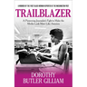 Trailblazer: A Pioneering Journalist's Fight to Make the Media Look More Like America