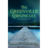 The Greenville Chronicles: The Gateway
