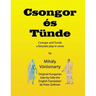 Csongor es Tunde (Csongor and Tunde): The quest: a fairytale play in verse (black & white interior version)