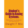 Student's Guide to Analog Systems.: State Equations, Transforms, Convolution, Controllability and Observability