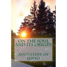 On the soul and its origin