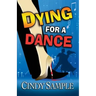 Dying for a Dance