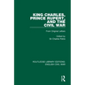 King Charles, Prince Rupert and the Civil War