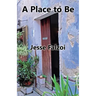 A Place to Be