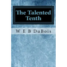 The Talented Tenth