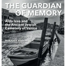 The Guardian of Memory: Aldo Izzo and the Ancient Jewish Cemetery of Venice