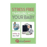 Stress Free Traveling With Your Baby: Illustrated, helpful parenting advice for nurturing your baby or child by Ideal Parent