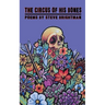 The Circus of His Bones