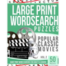 Large Print Wordsearches Puzzles Popular Classic Movies v.2: Giant Print Word Searches for Adults & Seniors