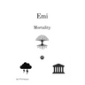 Emi: Mortality