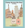 Casey Across the Sea!
