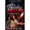 Bentley Broads: The Killadelphia Take Over