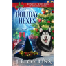 Holiday Hexes: A Christmas Paranormal Cozy Mystery